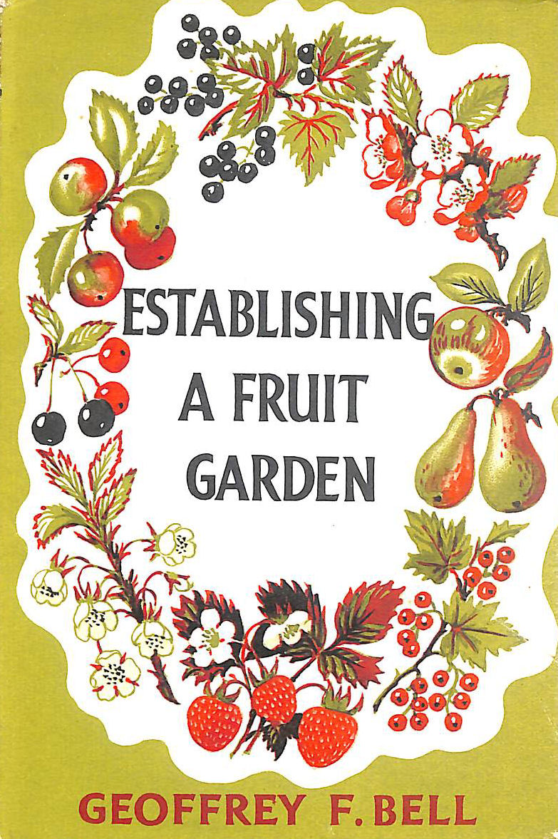 Establishing a Fruit Garden