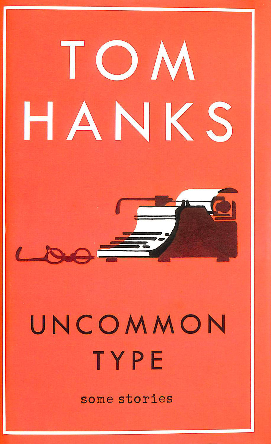 Uncommon Type: Some Stories