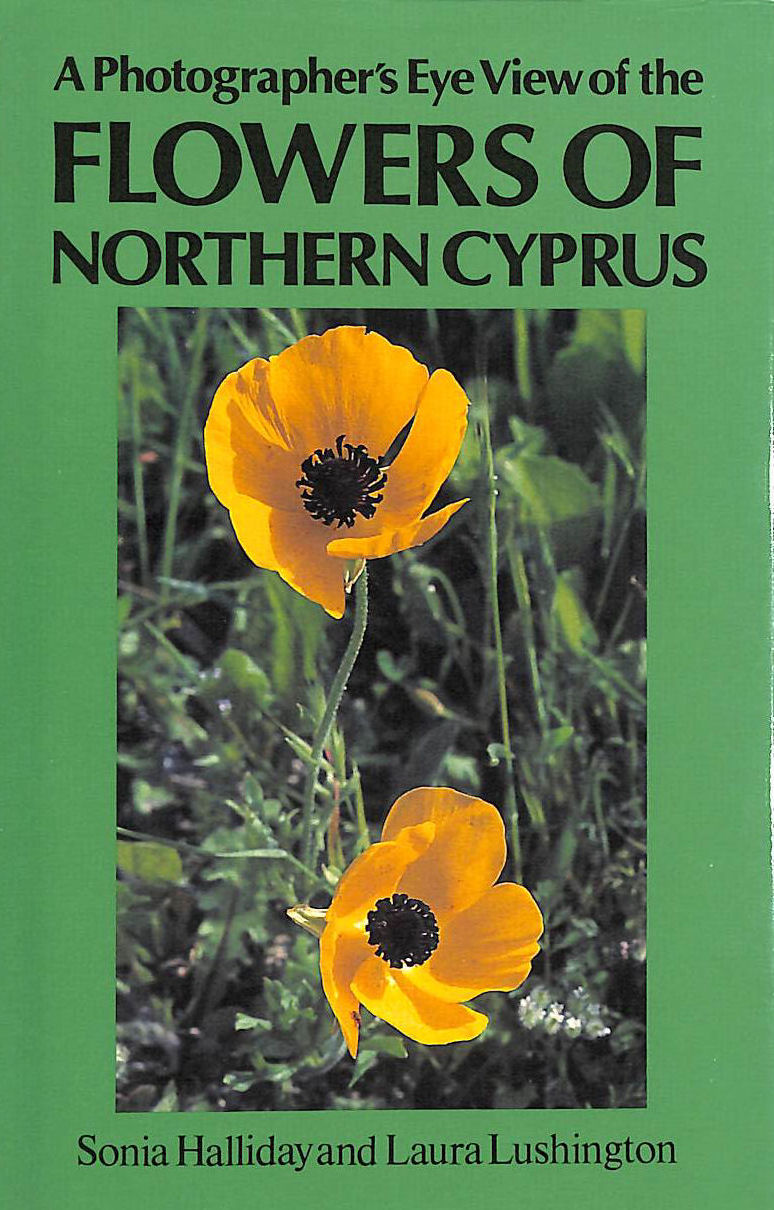 A Photographer'S Eye View Of The Flowers Of Northern Cyprus