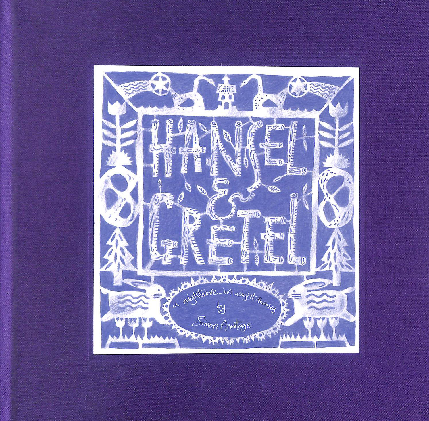 Hansel and Gretel: A Nightmare in Eight Scenes