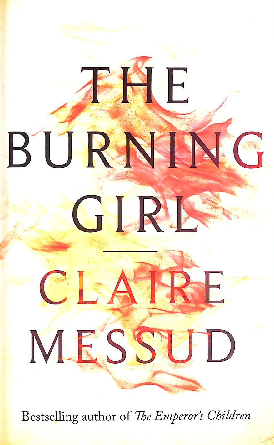 The Burning Girl, Signed by the author