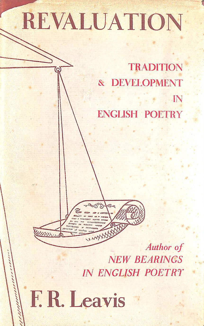 Revaluation: Tradition & Development In English Poetry