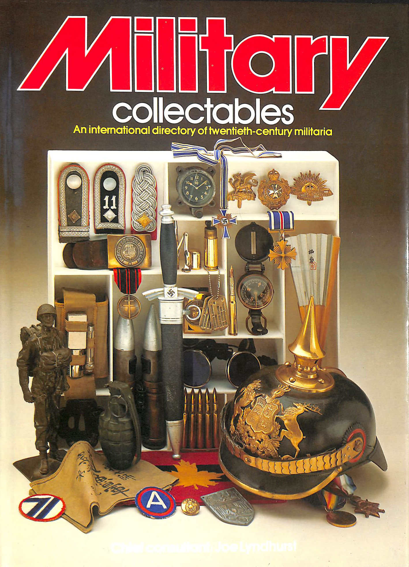 Military Collectables: An International Directory to 20th-century Militaria