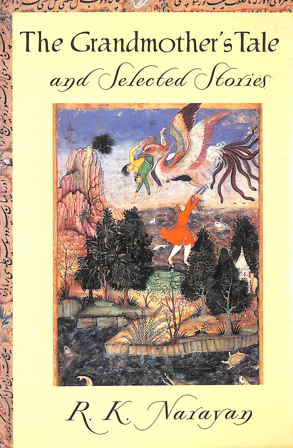 The Grandmother's Tale And Selected Stories