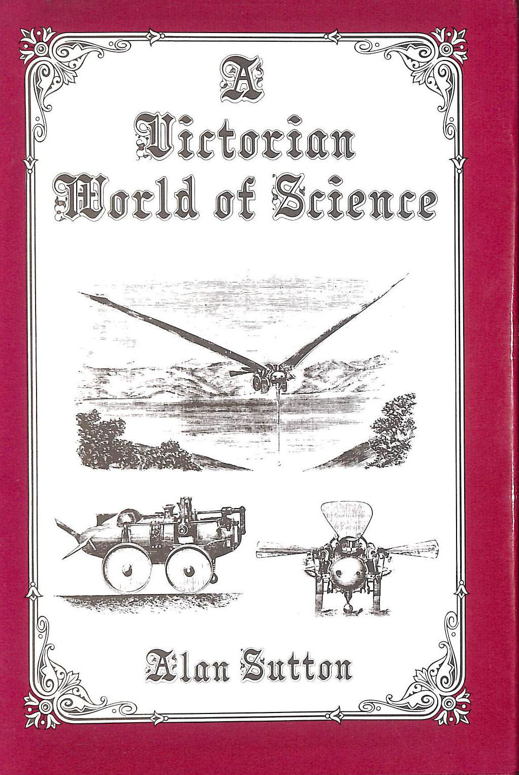 A Victorian World of Science