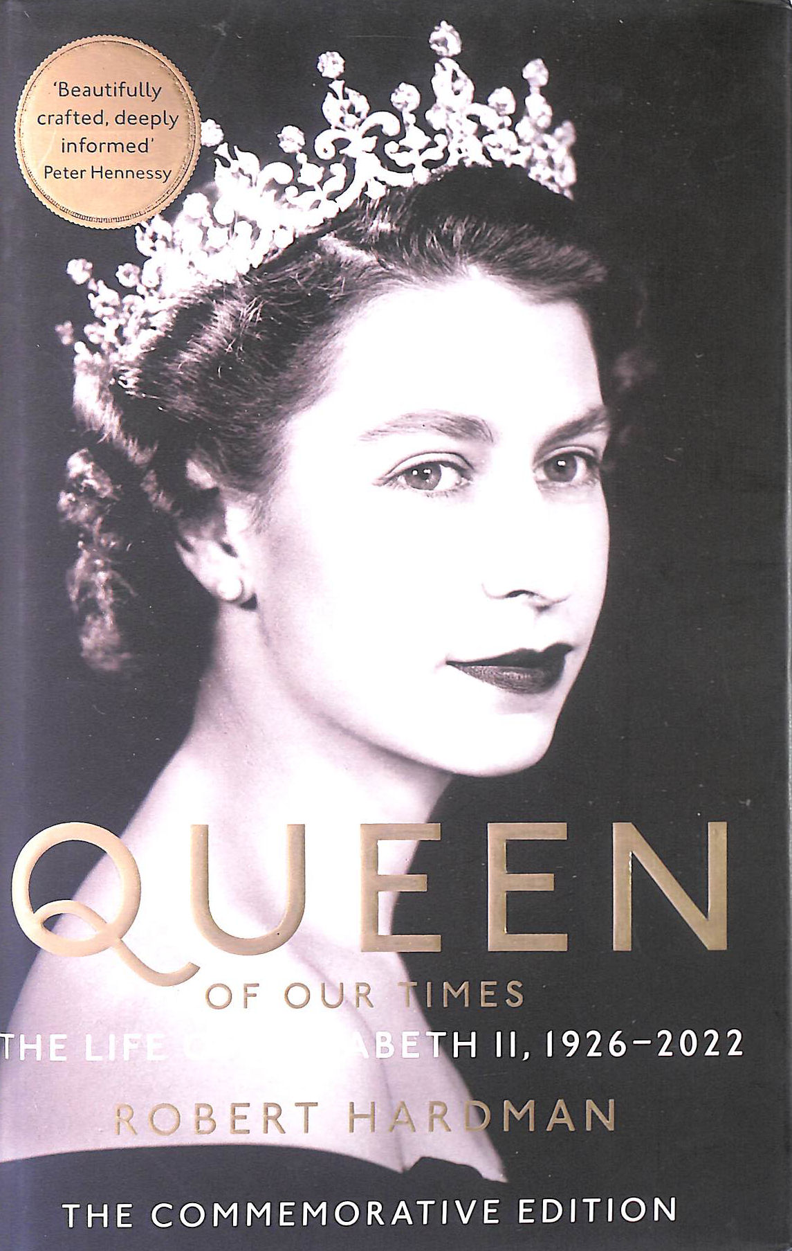 Queen of Our Times: The Life of Elizabeth II