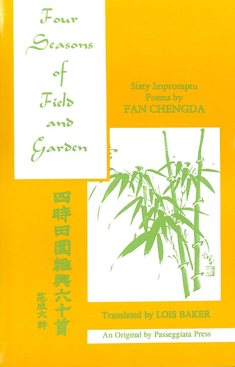 Four Seasons of Field and Garden: Sixty Impromptu Poems