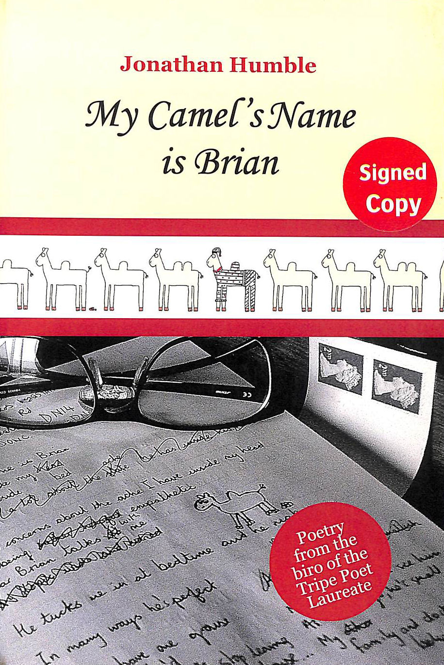 My Camel's Name is Brian, Signed by the author