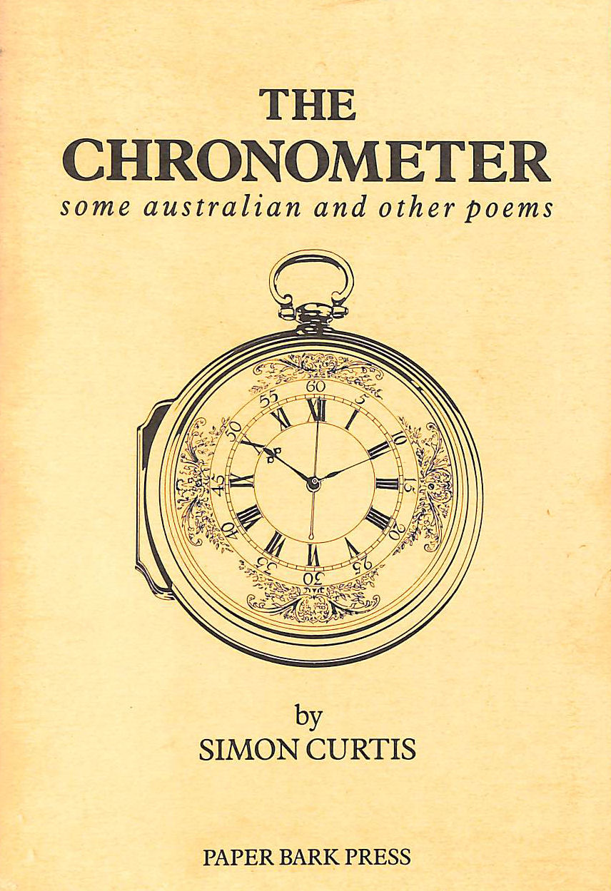 The Chronometer. Some Australian and Other Poems