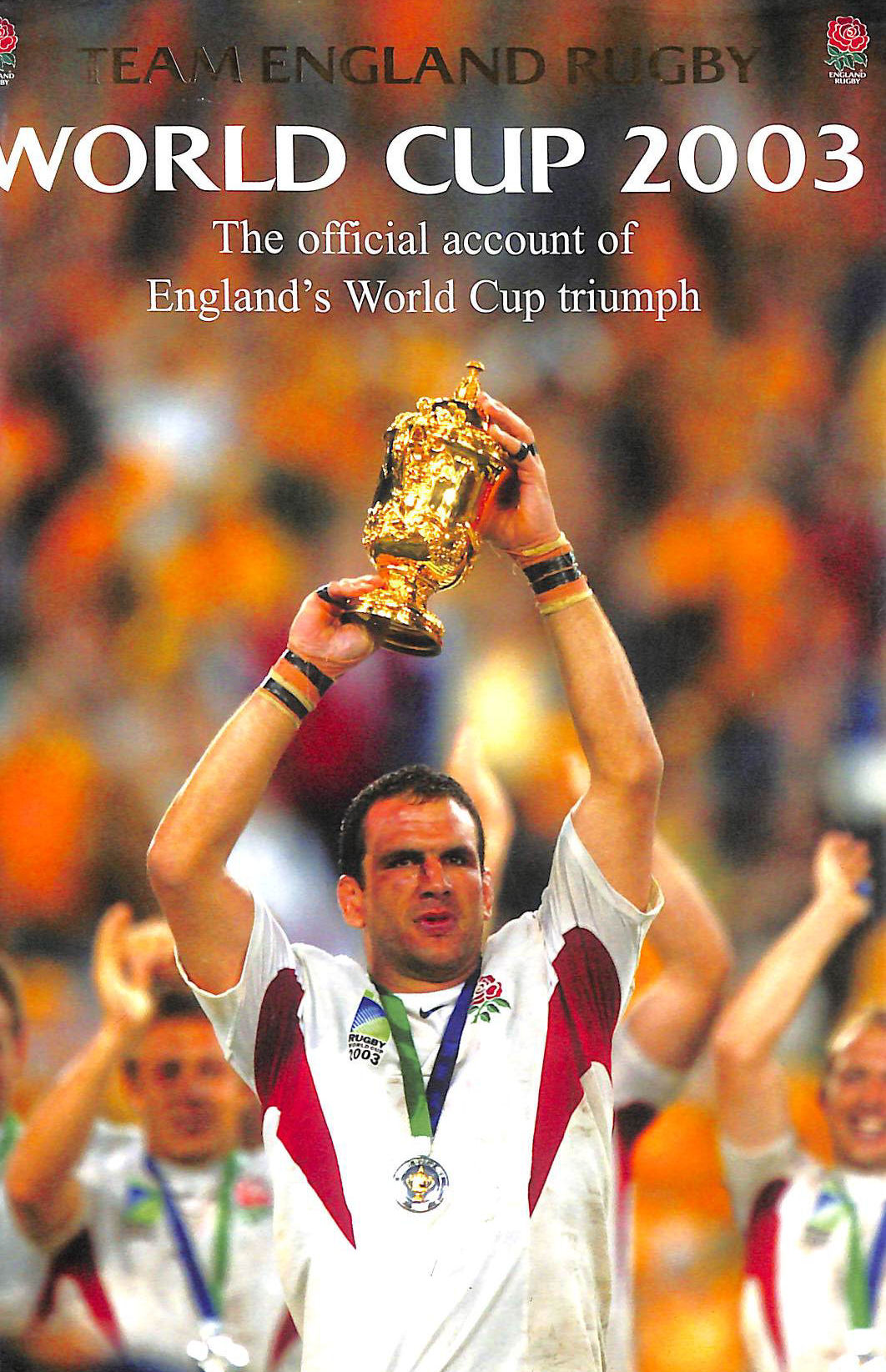Team England Rugby: World Cup 2003