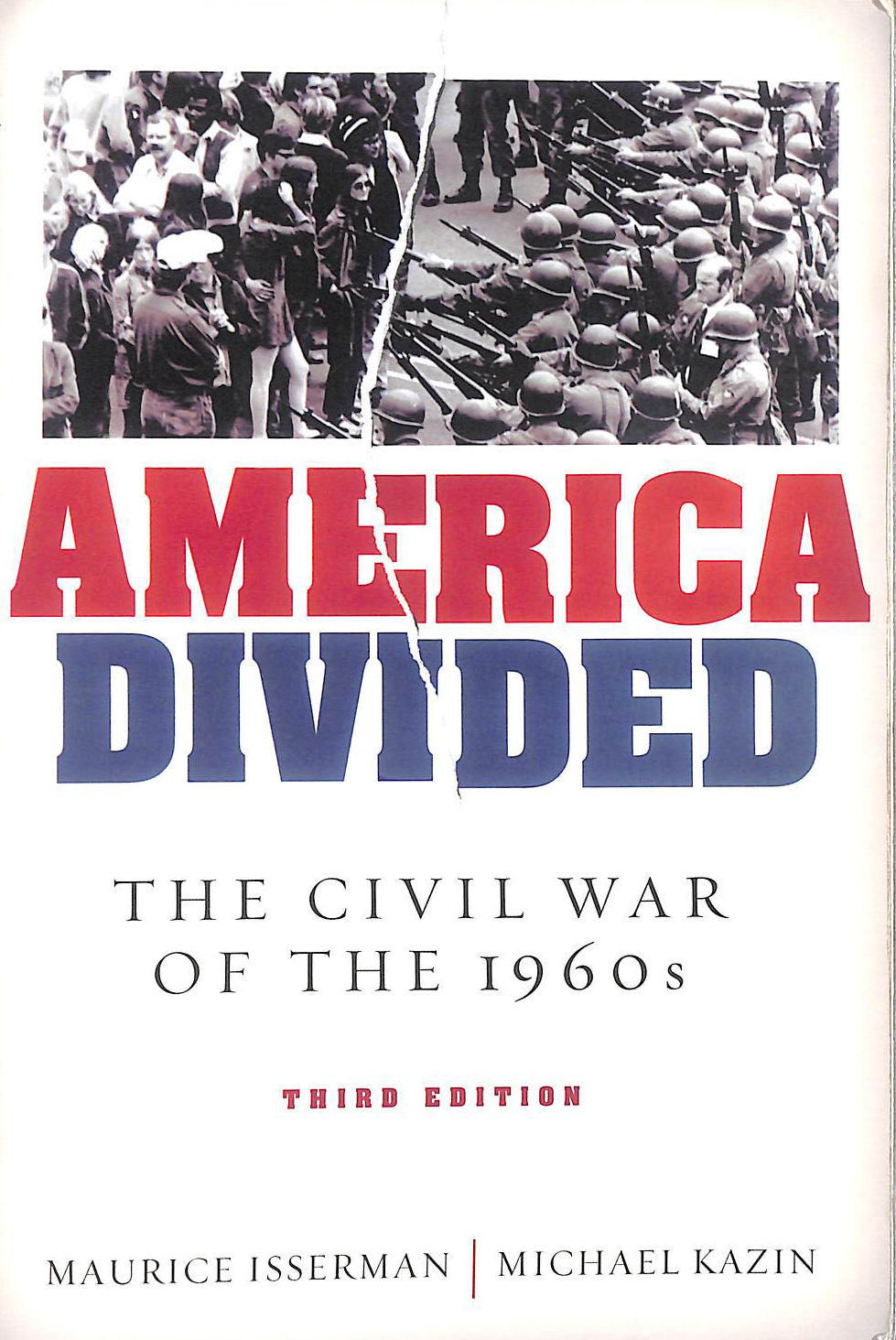 America Divided: The Civil War of the 1960s