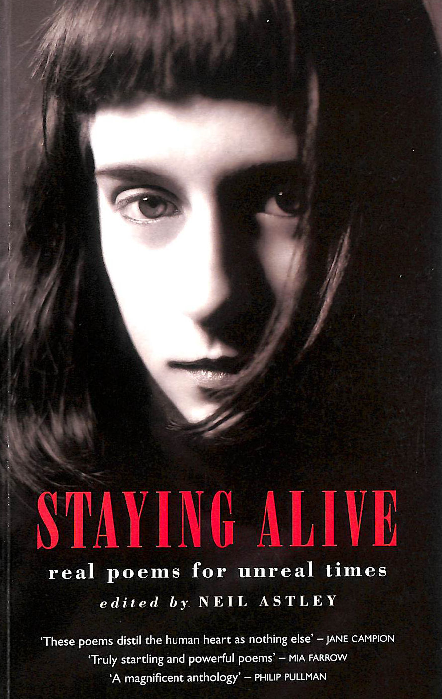 Staying Alive: Real Poems for Unreal Times