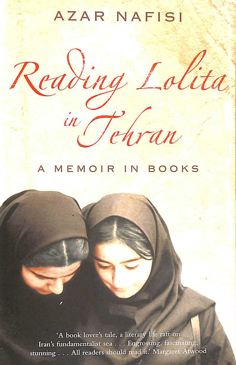 Reading Lolita in Tehran: A Memoir in Books