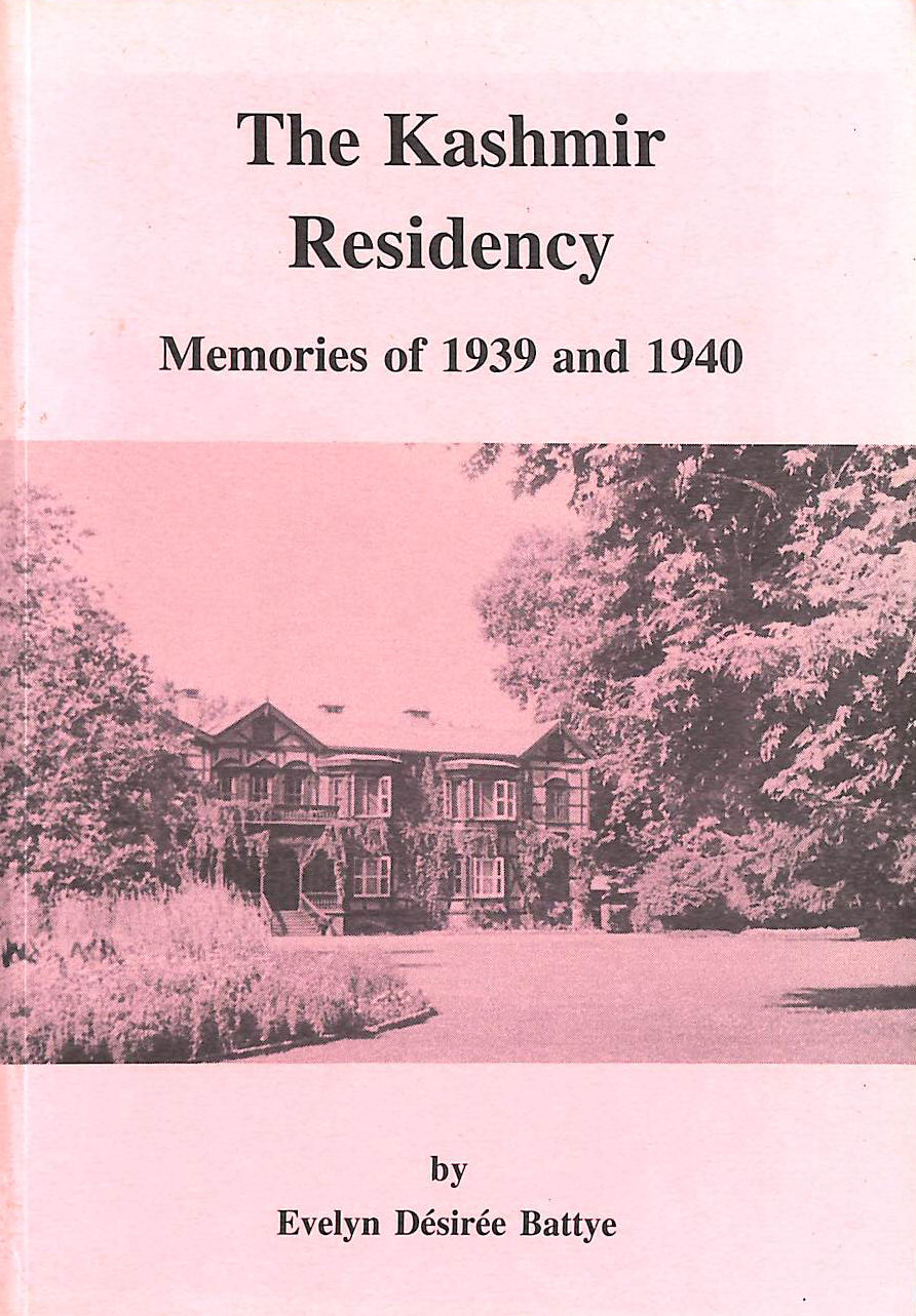The Kashmir Residency: Memories of 1939 and 1940