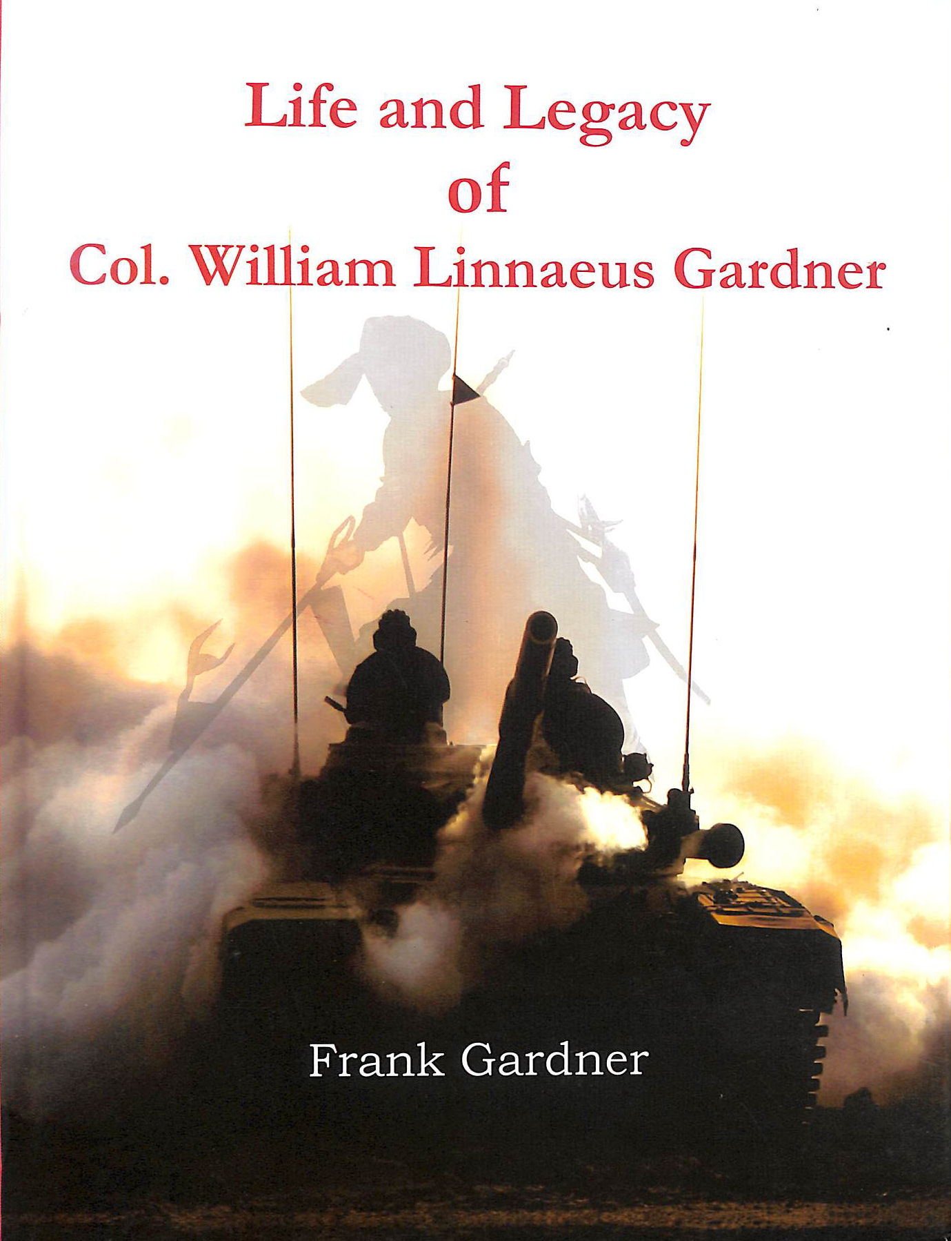 Life and Legacy of Col. William Linnaeus Gardner