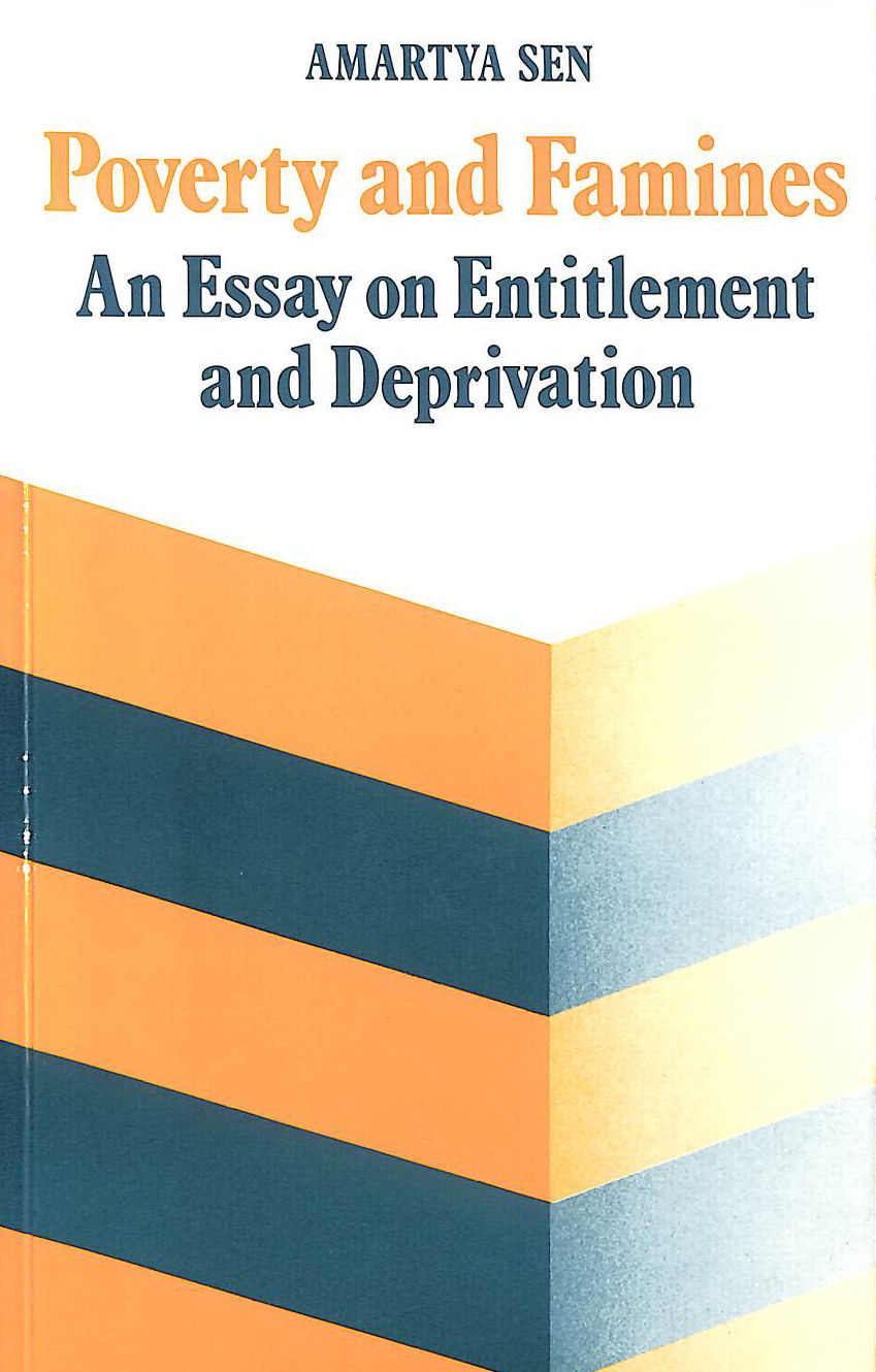 Poverty And Famines: An Essay on Entitlement and Deprivation