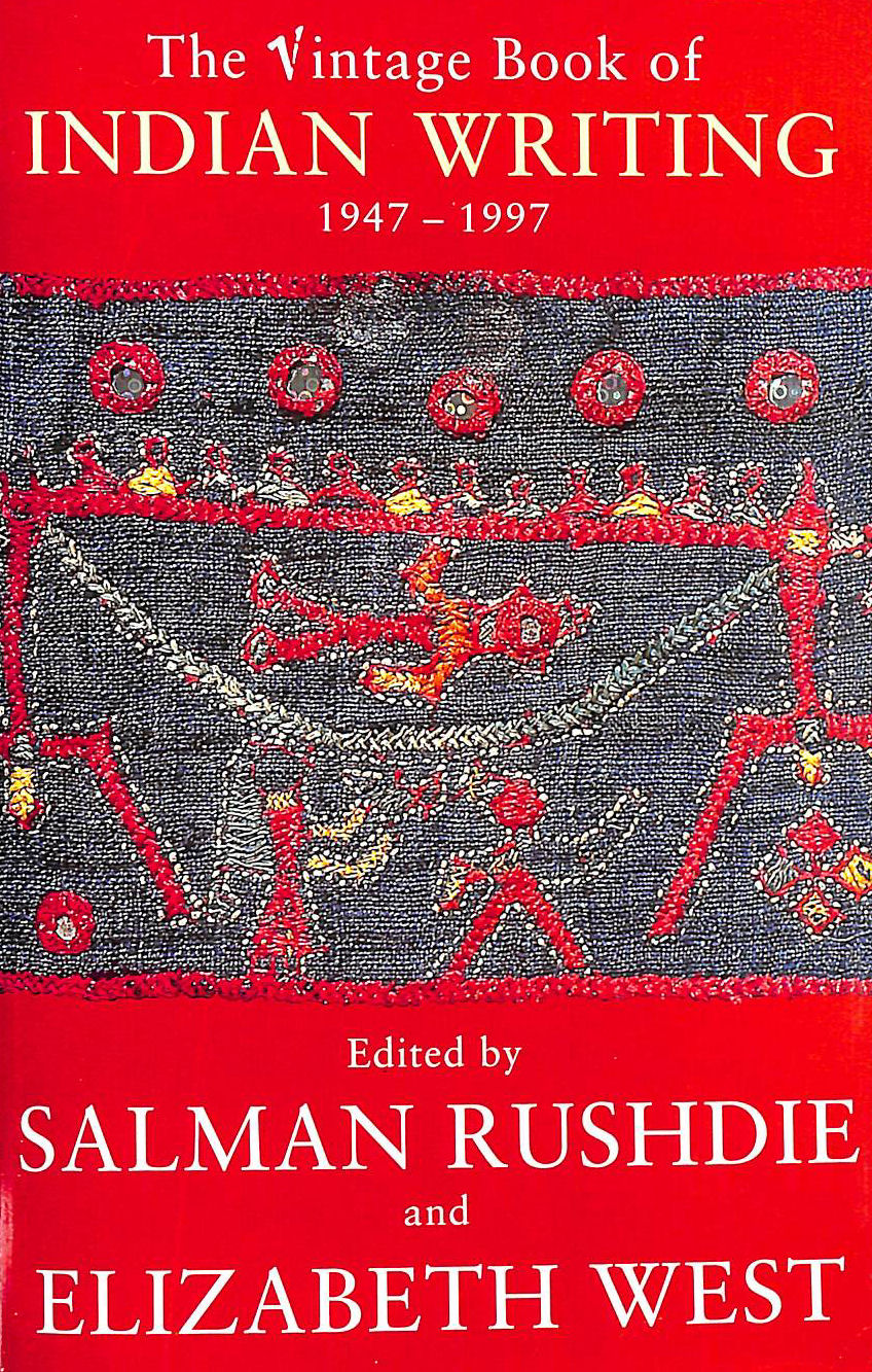 Vintage Book Of Indian Writing 1947 - 1997
