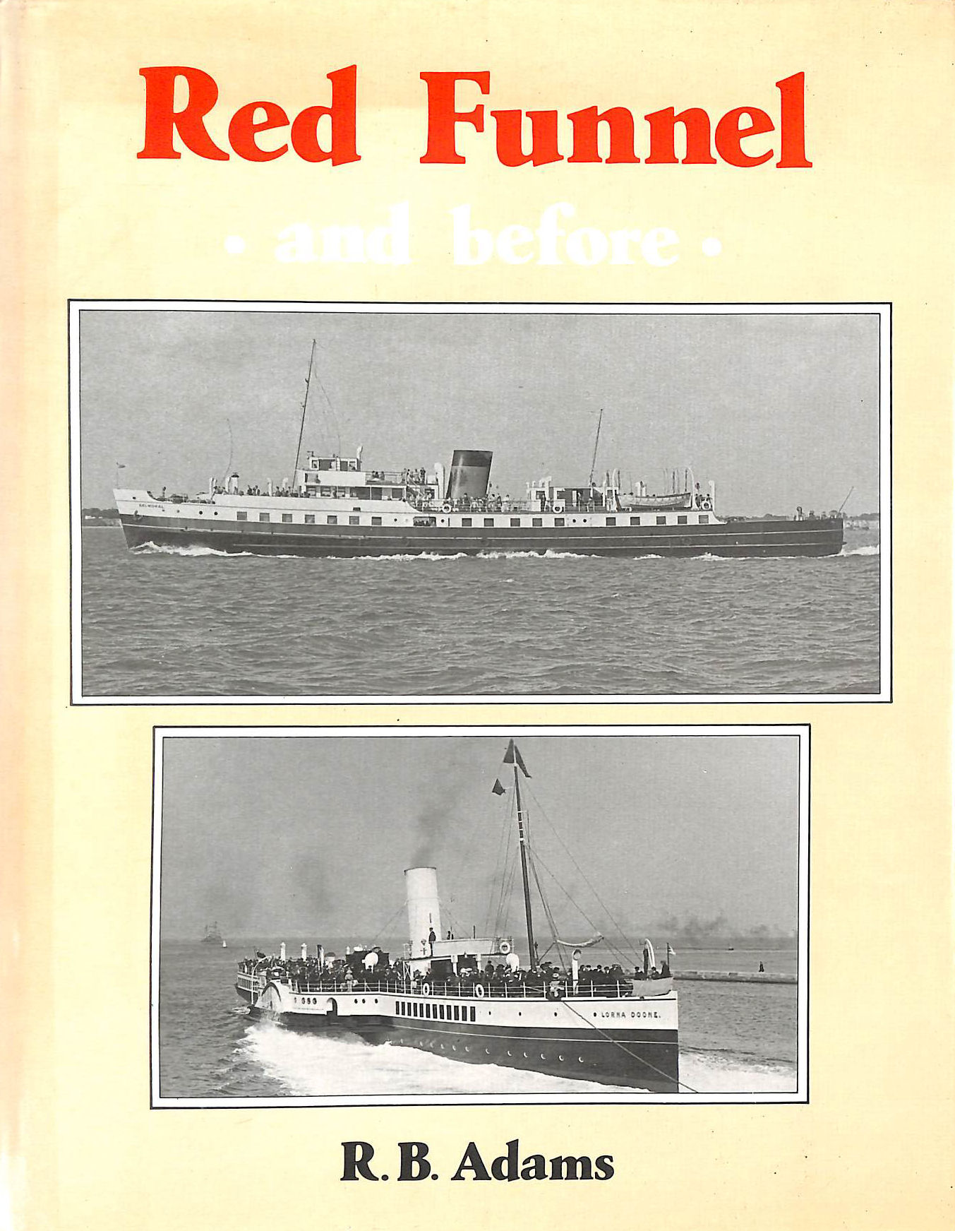 Red Funnel and Before