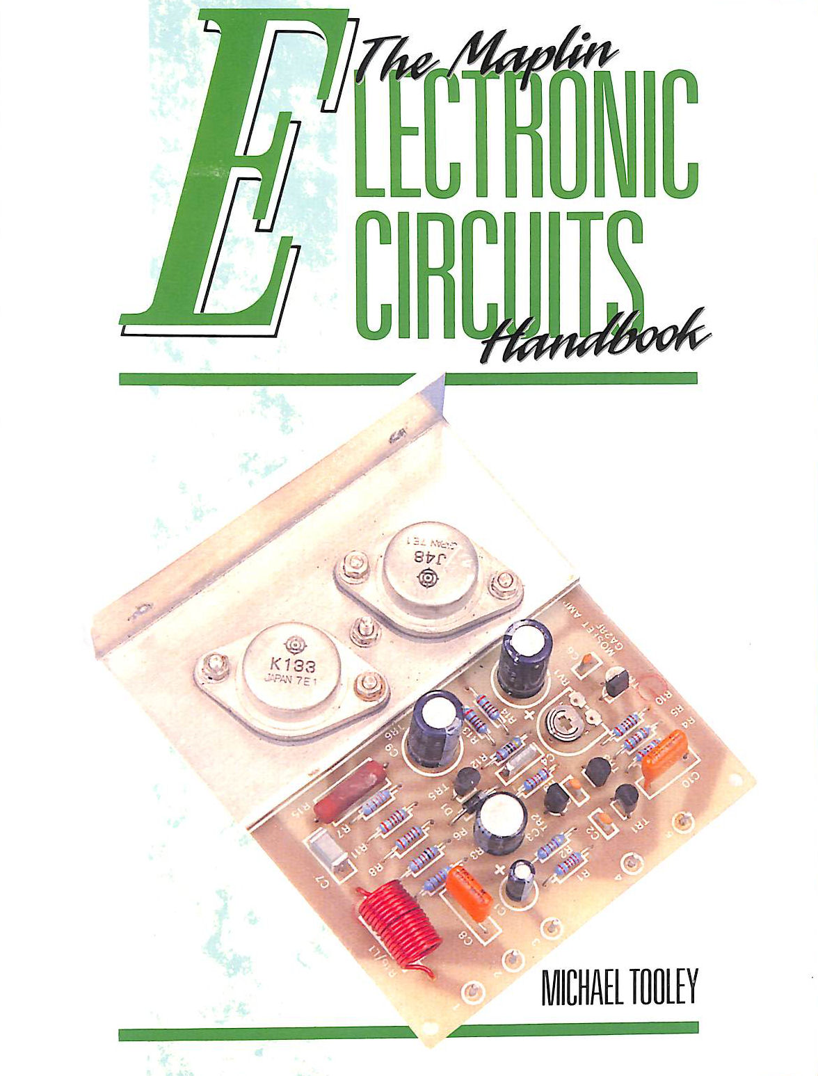 The Maplin Electronic Circuits Handbook