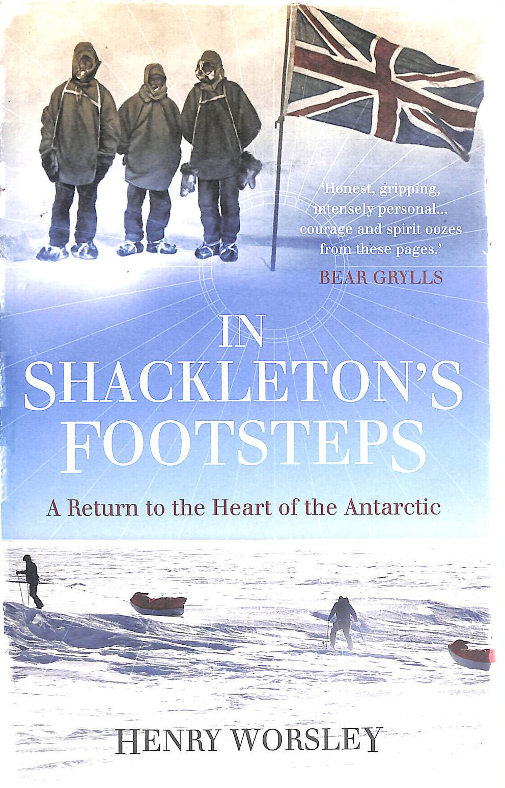 In Shackleton's Footsteps, Signed by the authr