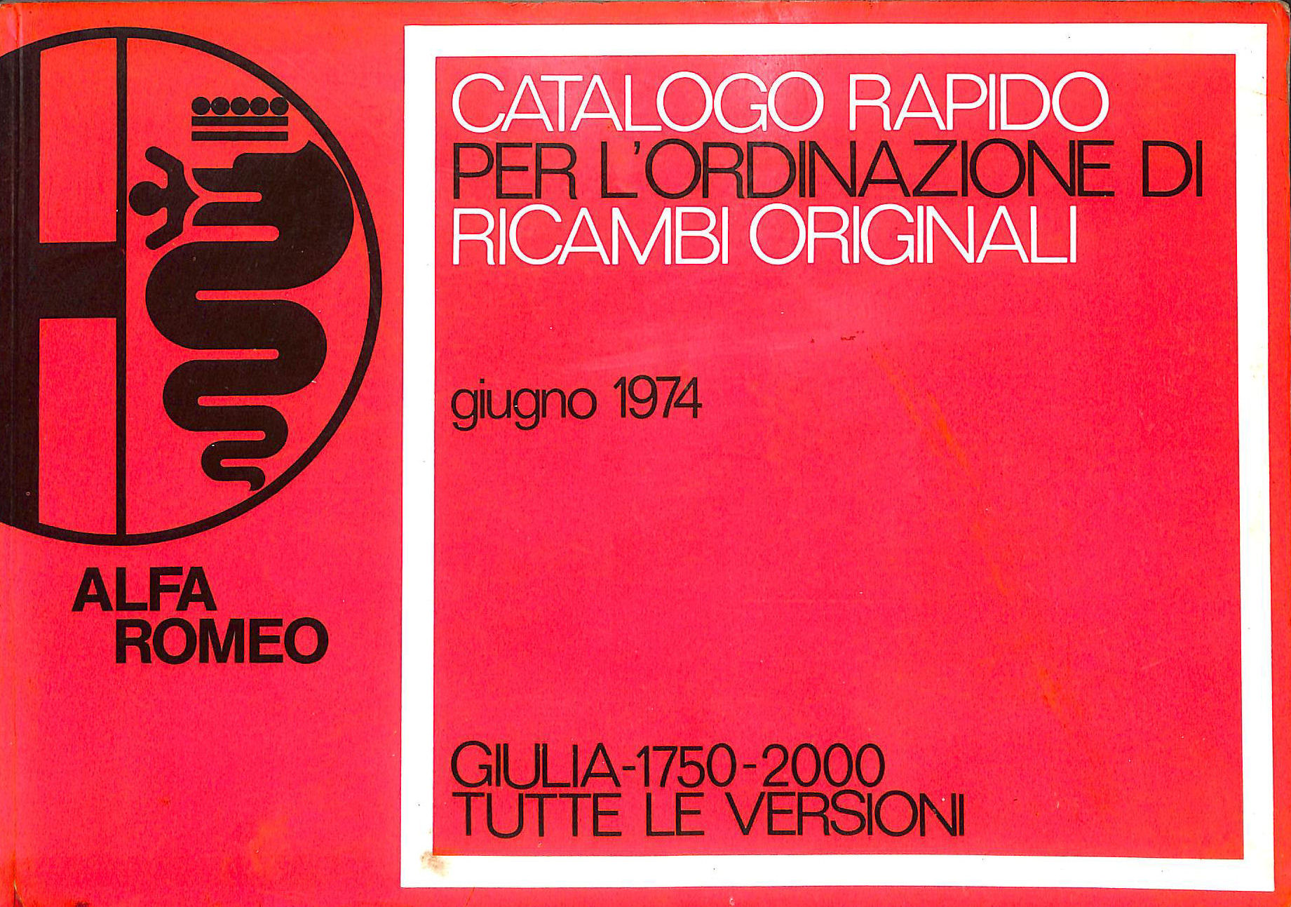Catalogo Rapido Per L'ordinazione Di Ricambi Originali, Alfo Romeo Short Spare Parts Catalog