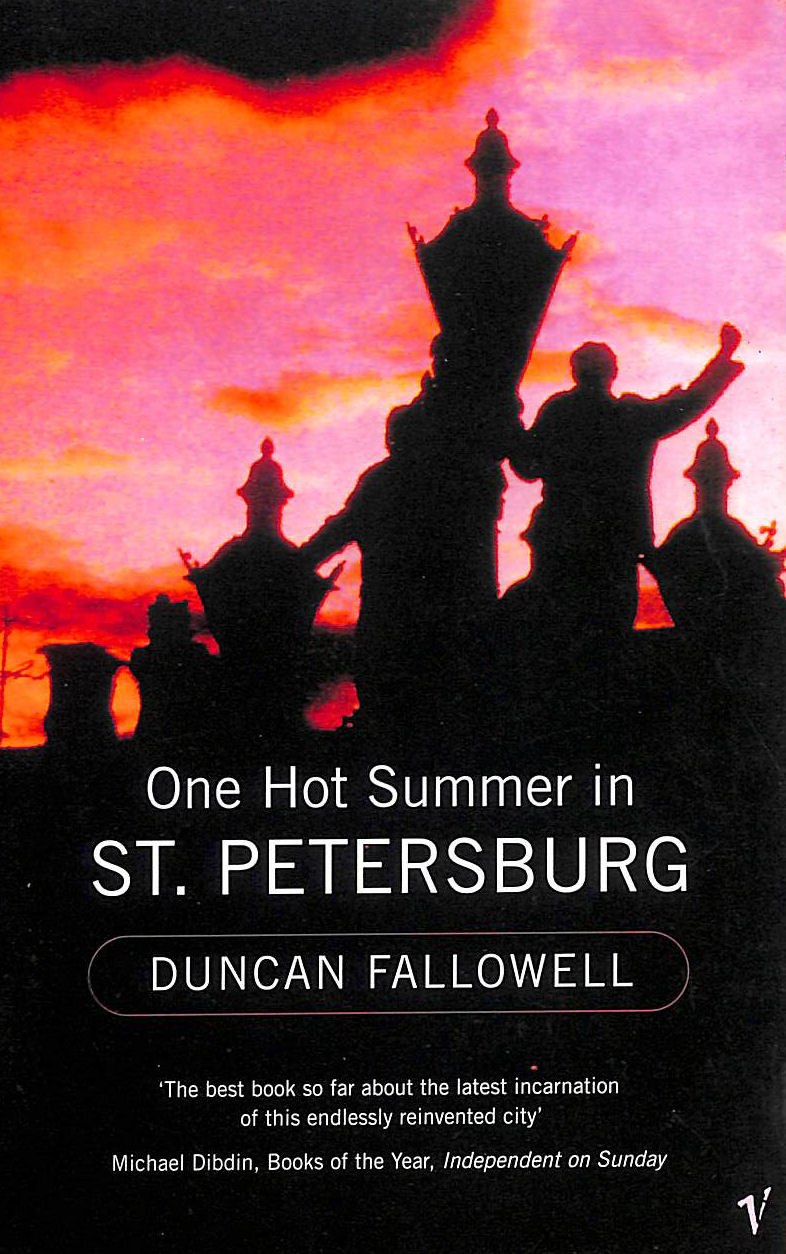 One Hot Summer In St Petersburg