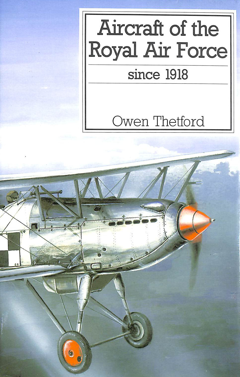 Aircraft of the Royal Air Force Since 1918