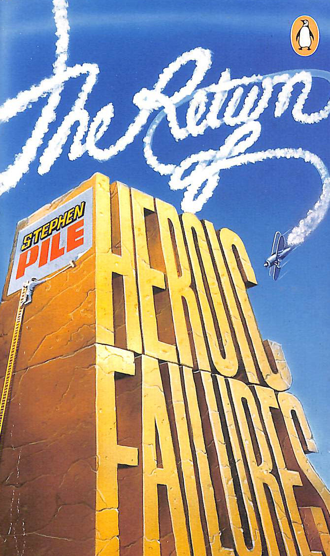 The Return of Heroic Failures