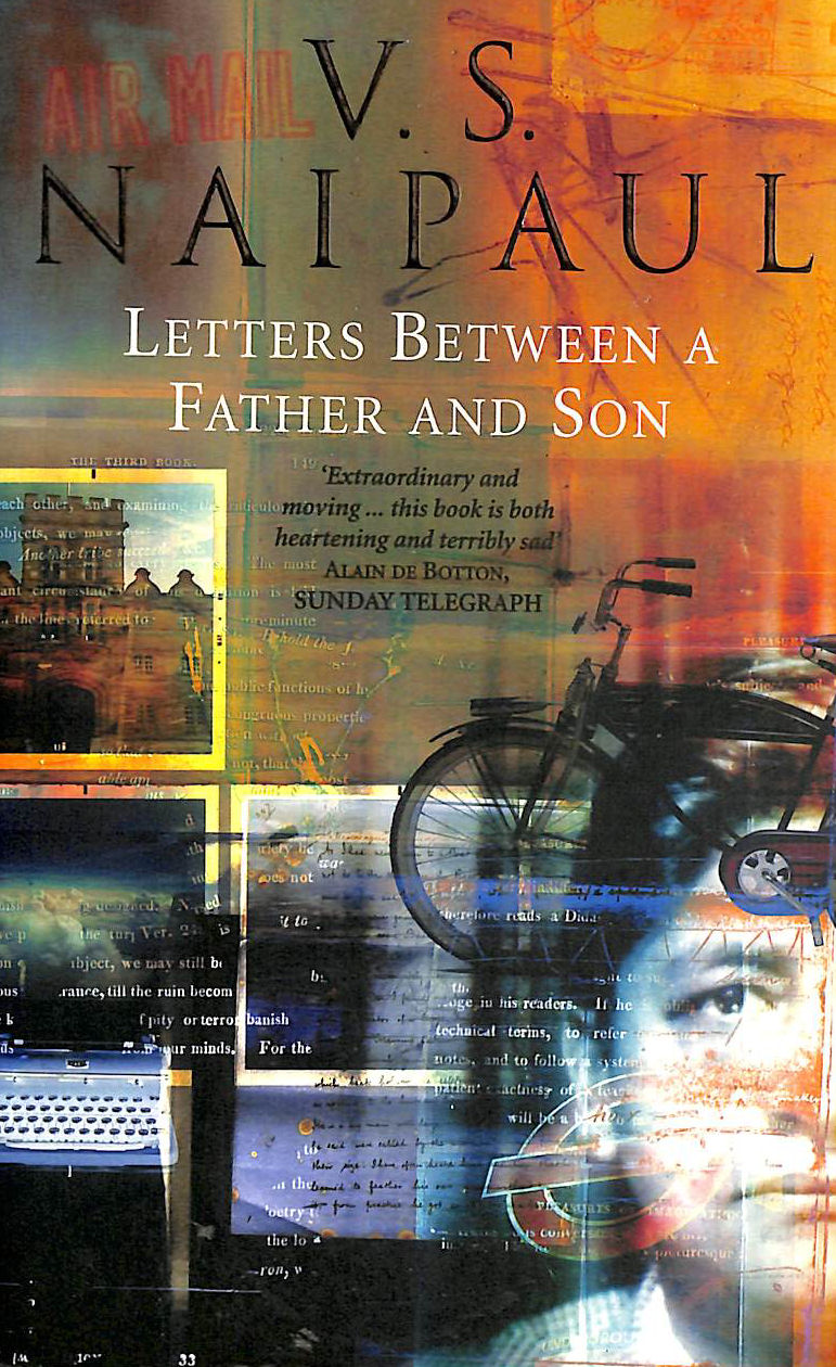 Letters Between a Father and Son: Early Correspondence Between V.S.Naipaul and Family