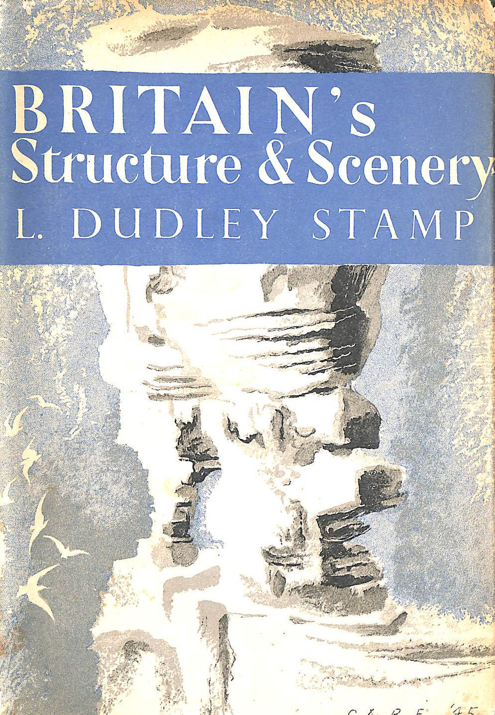 Britain'S Structure & Scenery