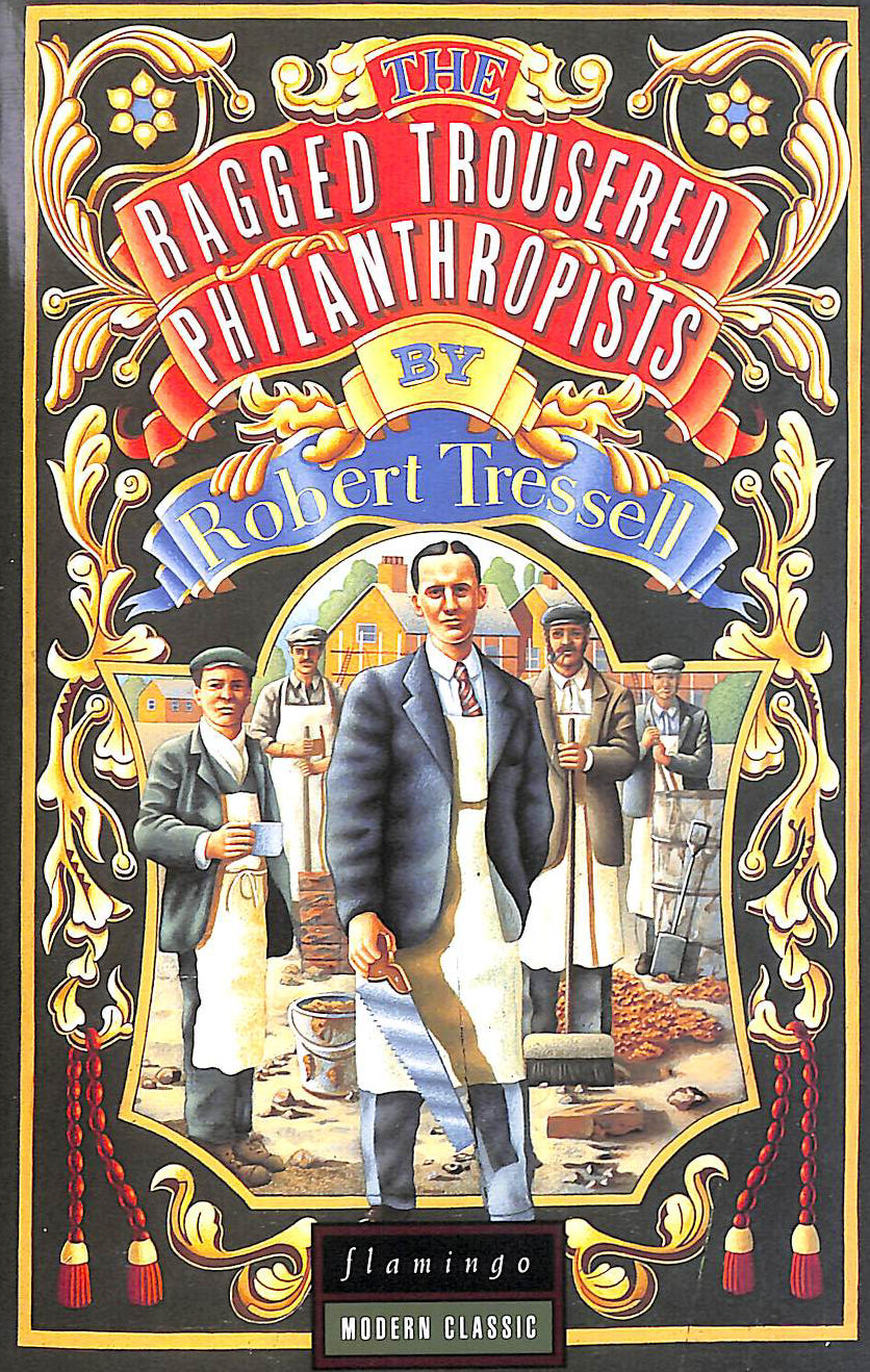 The Ragged Trousered Philanthropists