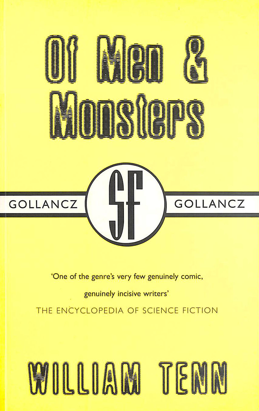 Of Men and Monsters (Gollancz SF collectors' edition)