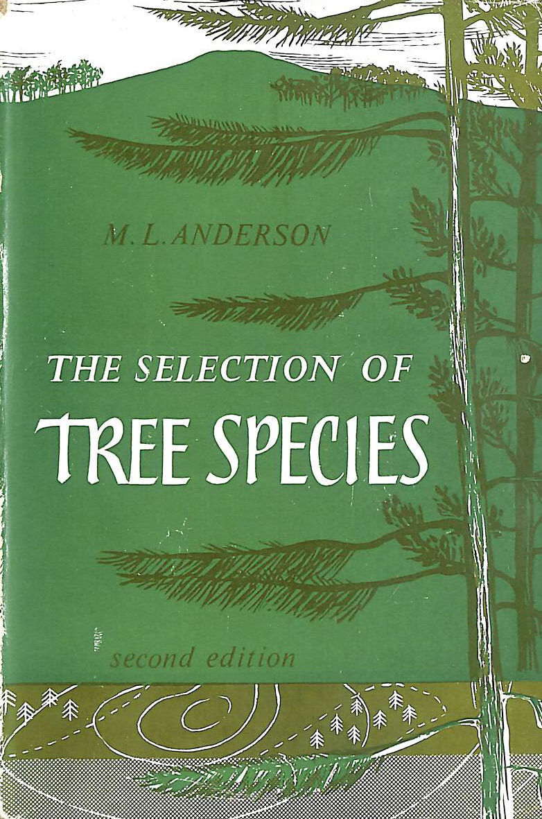 The Selection Of Tree Species