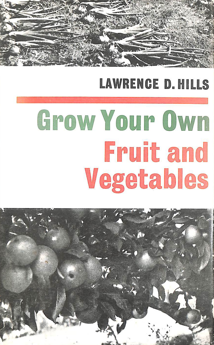 Grow Your Own Fruit and Vegetables