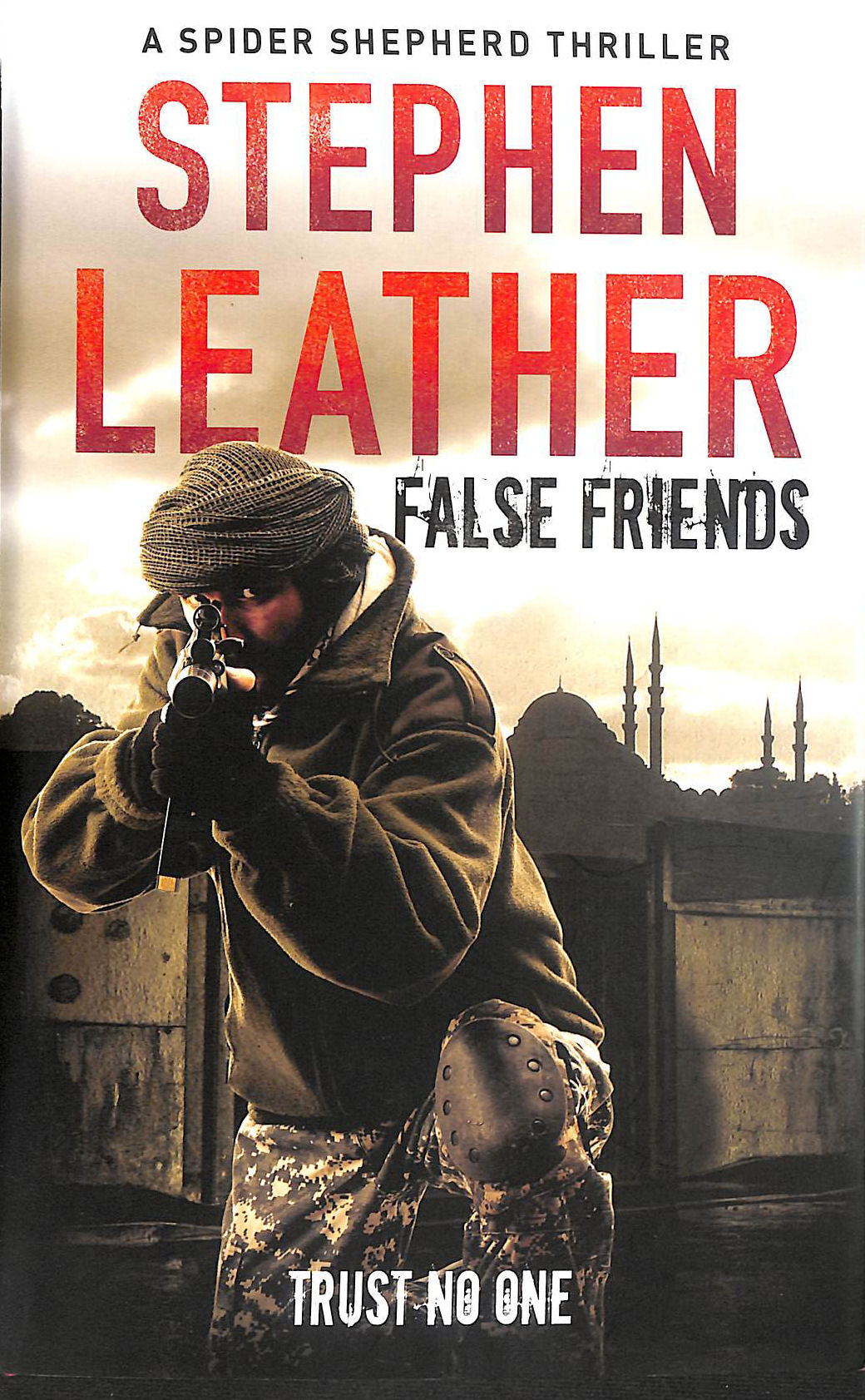 False Friends: The 9th Spider Shepherd Thriller