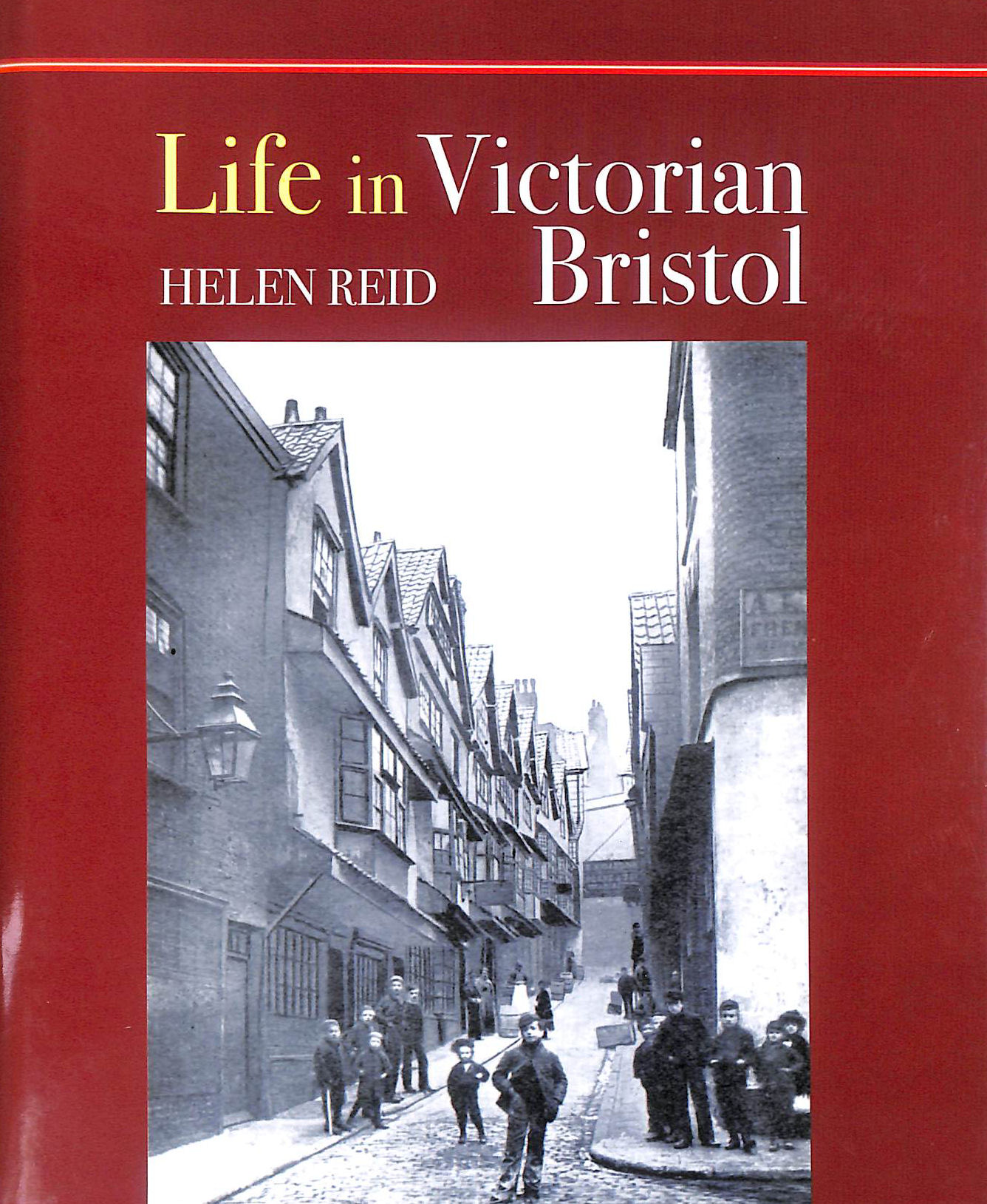 Life in Victorian Bristol