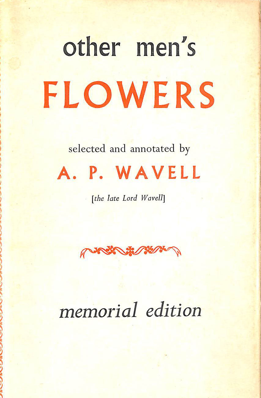 Other Men's Flowers. An Anthology Of Poetry