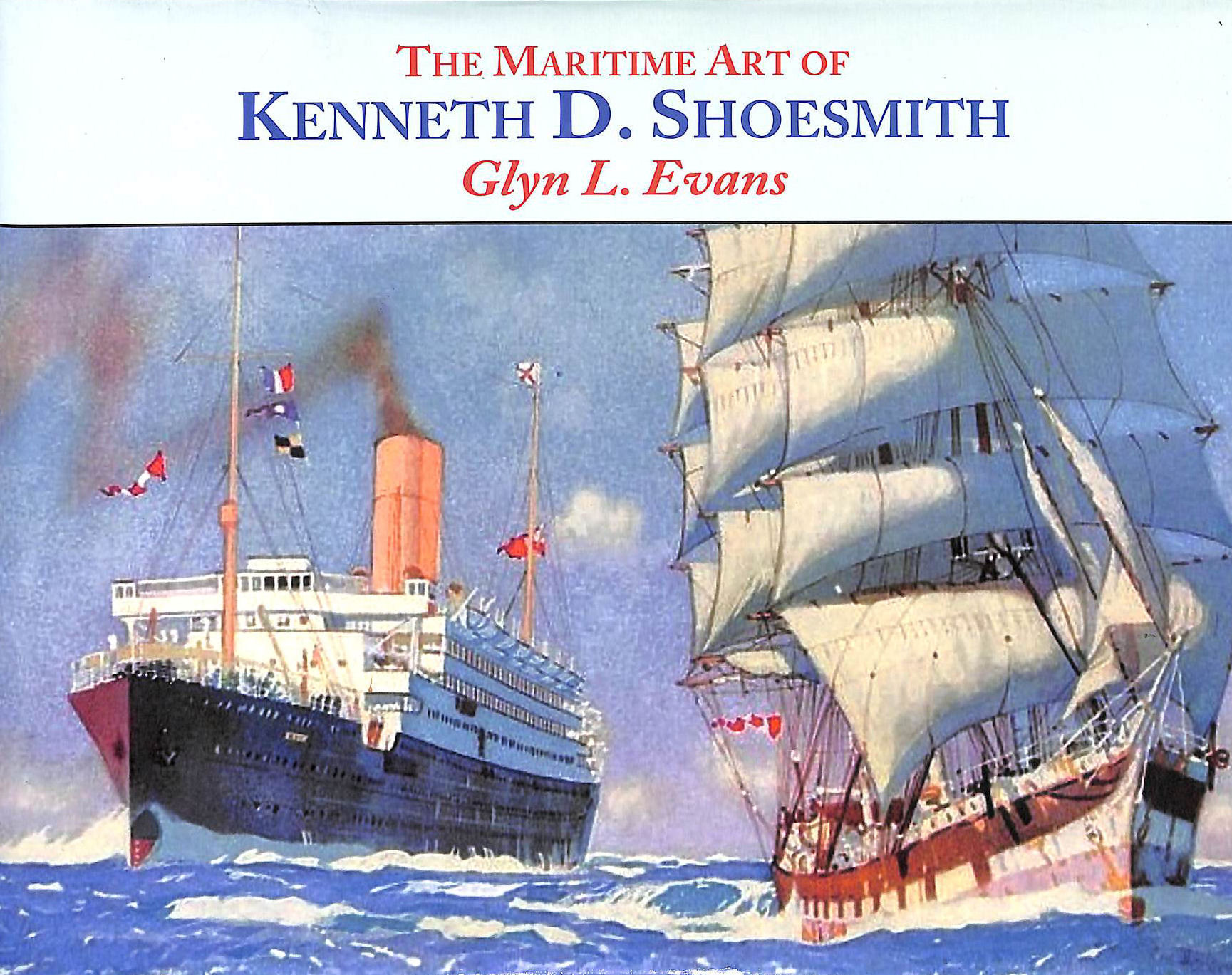 The Maritime Art of Kenneth D. Shoesmith