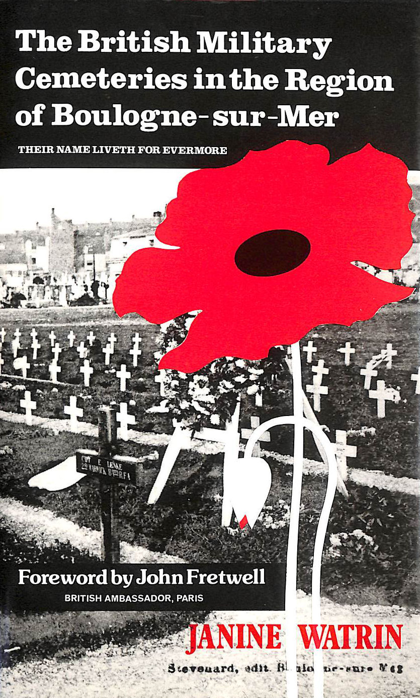 The British Military Cemeteries In The Region Of Boulogne-Sur-Mer