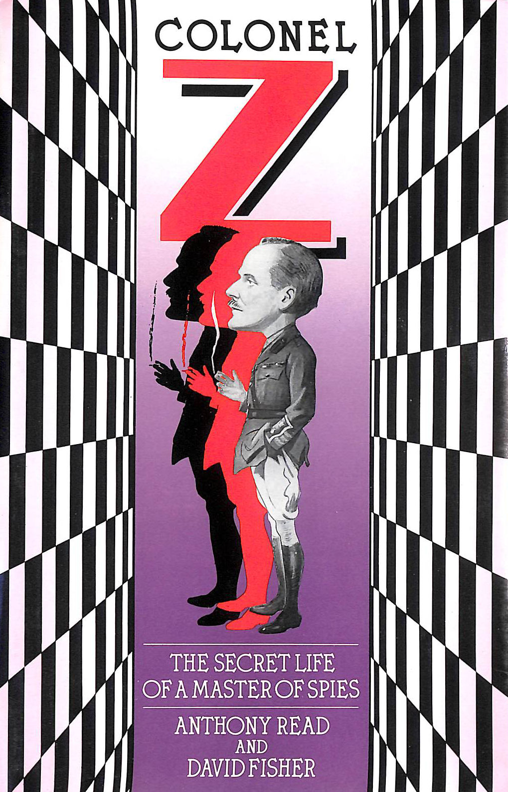 Colonel Z, The Life and Times of a Master of Spies