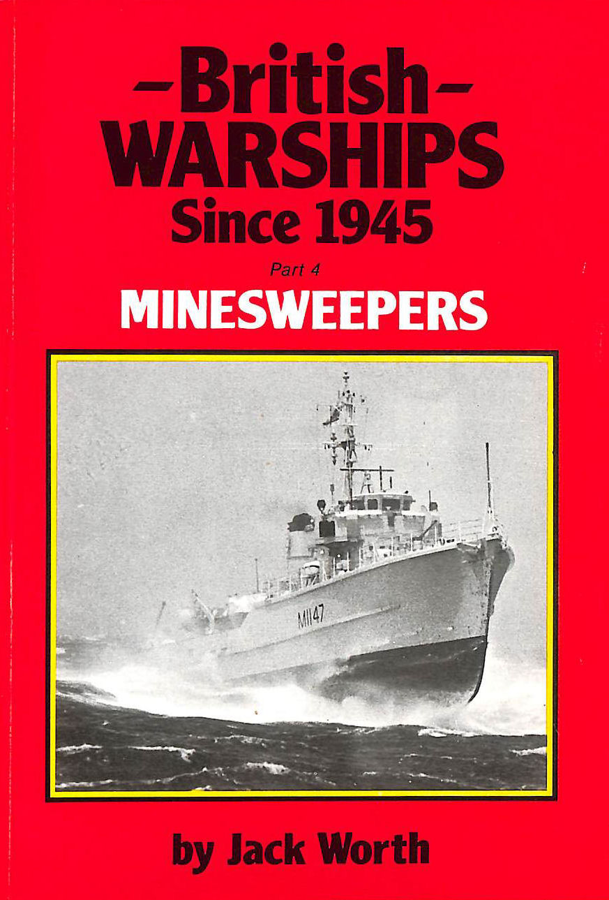 Minesweepers, British Warships Since 1945, Part 4
