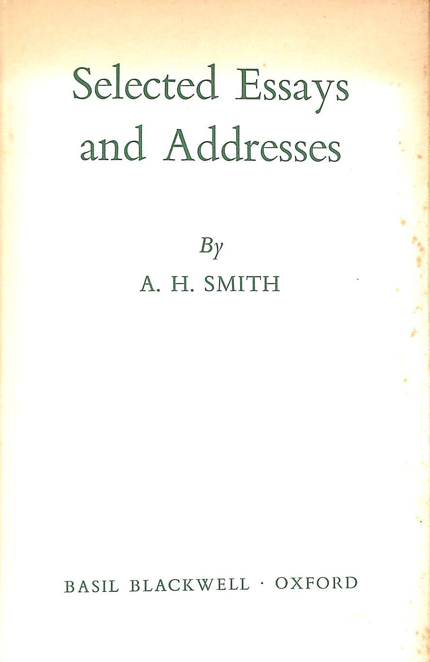Selected Essays and Addresses