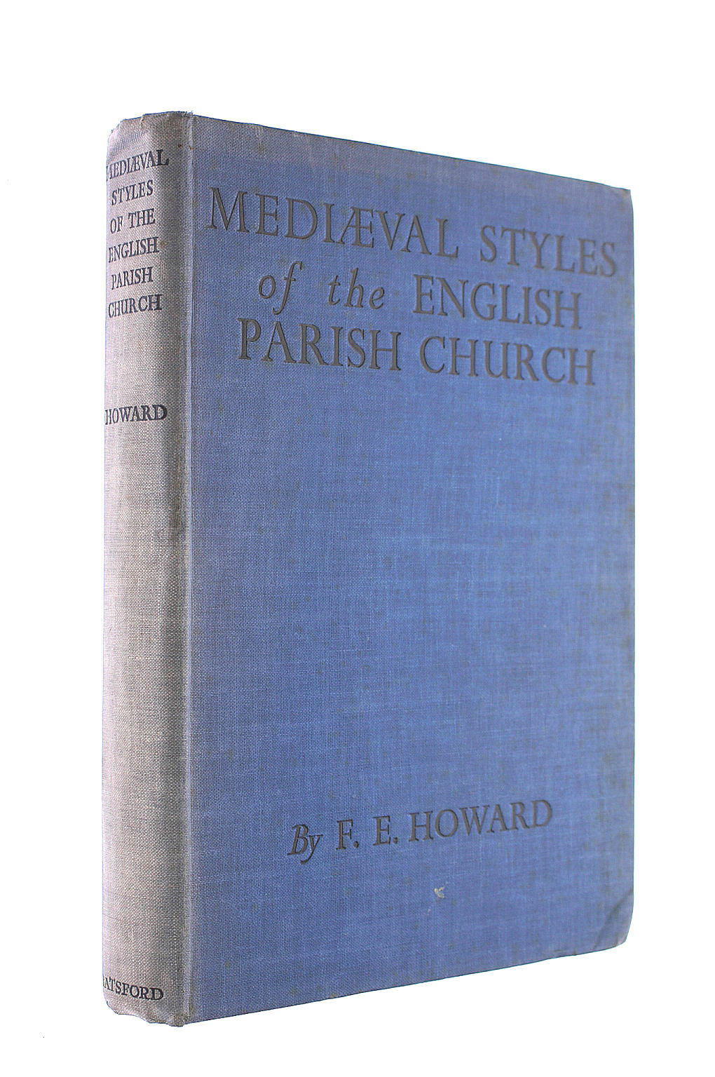 The Medieval Styles Of The English Parish Church