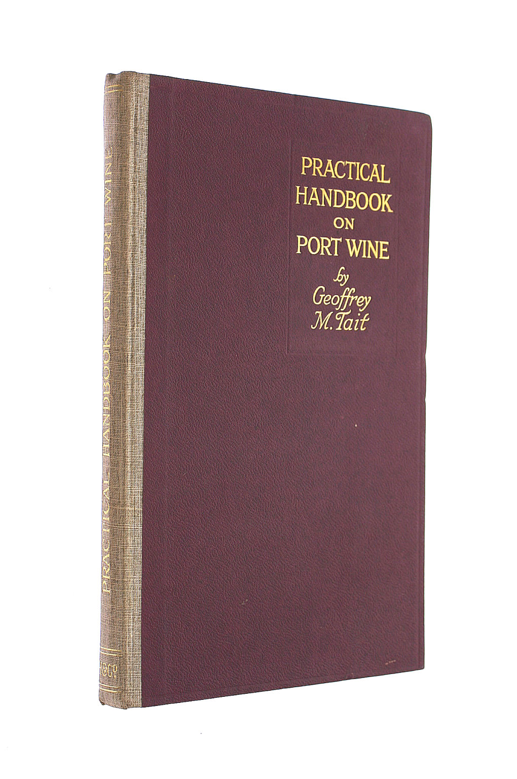 Practical Handbook on Port Wine