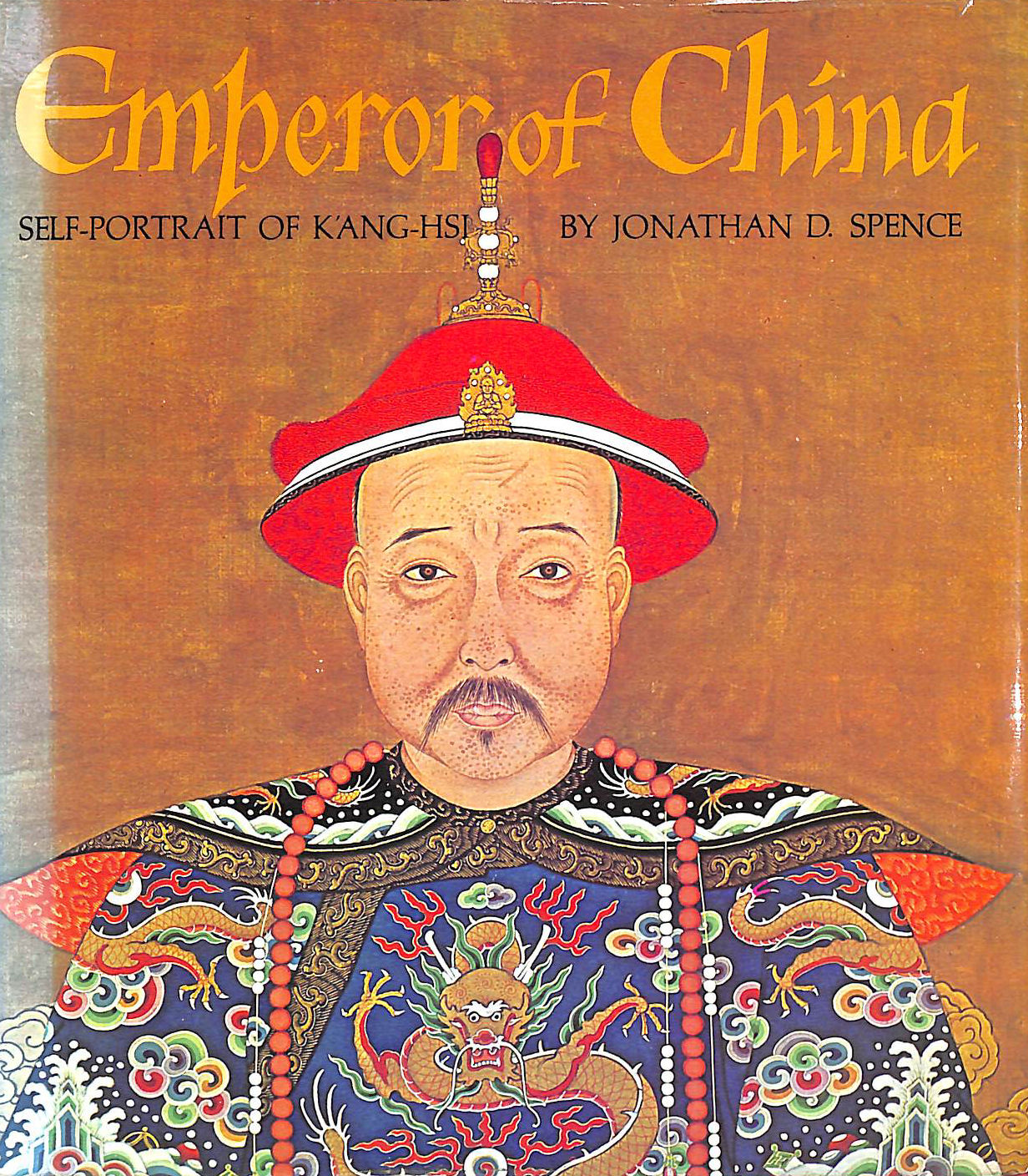 Emperor of China: Self Portrait of K'ang-hsi