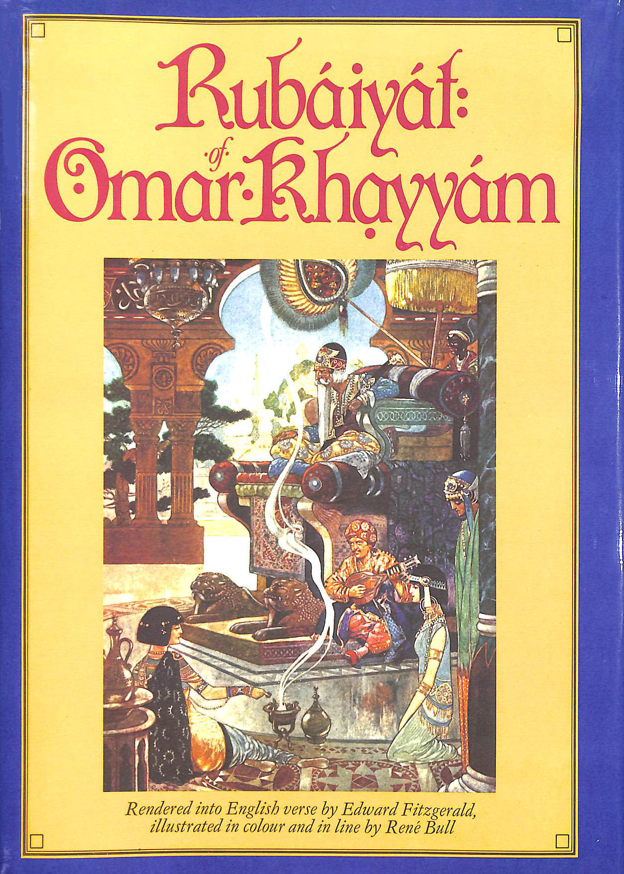The Rubaiyat of Omar Khayyam