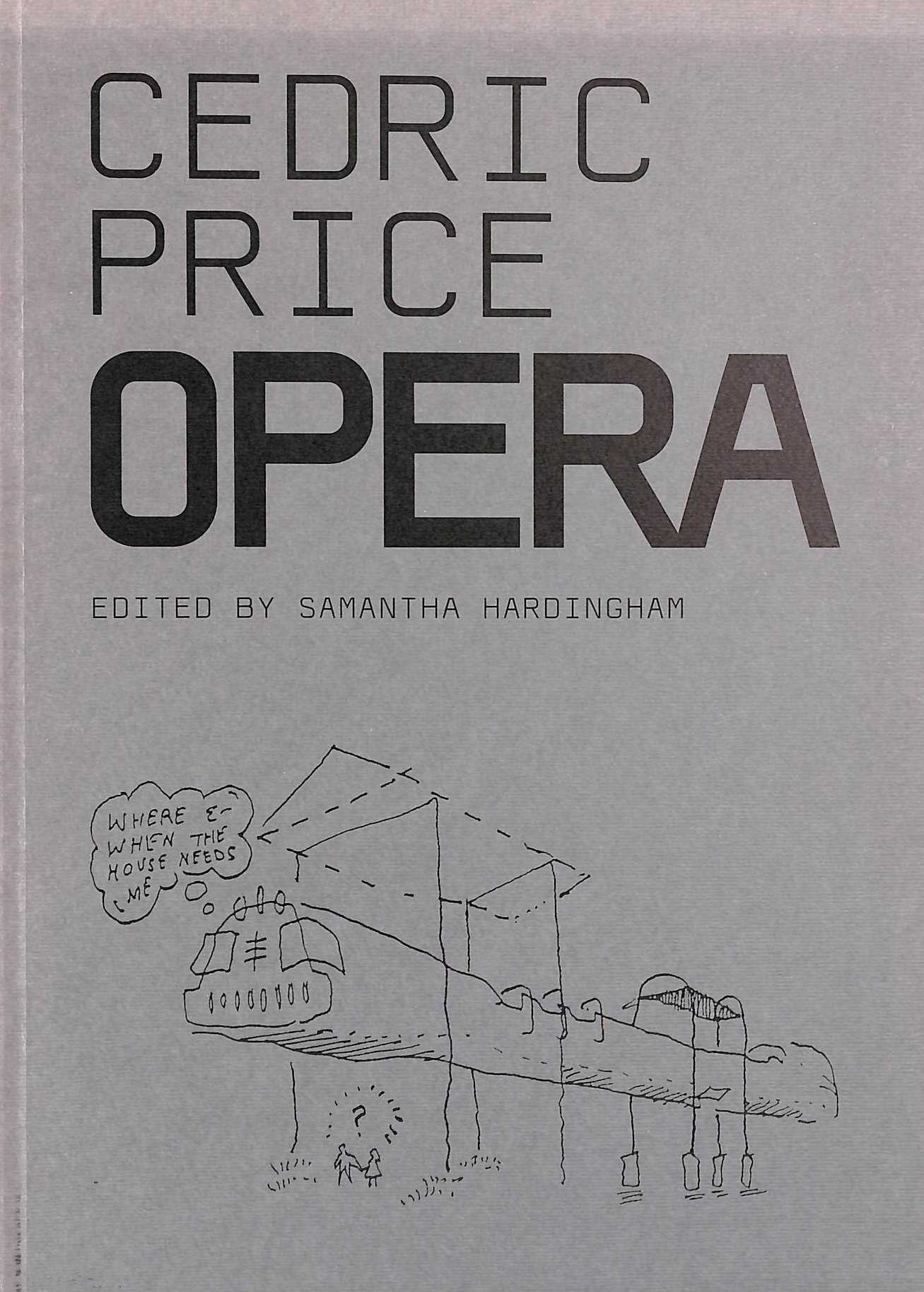 Cedric Price: Opera (Architectural Monographs (Paper))