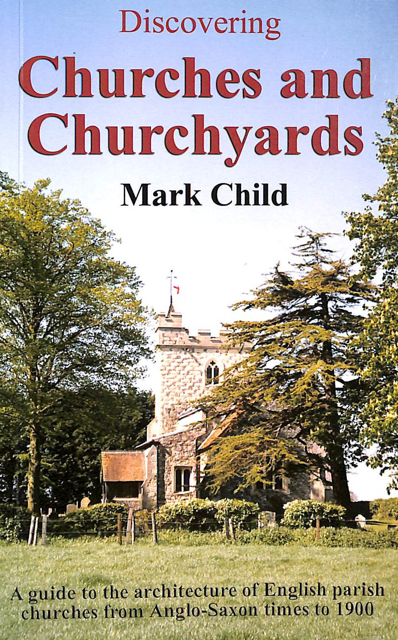 Churches and Churchyards: 298 (Discovering S.)