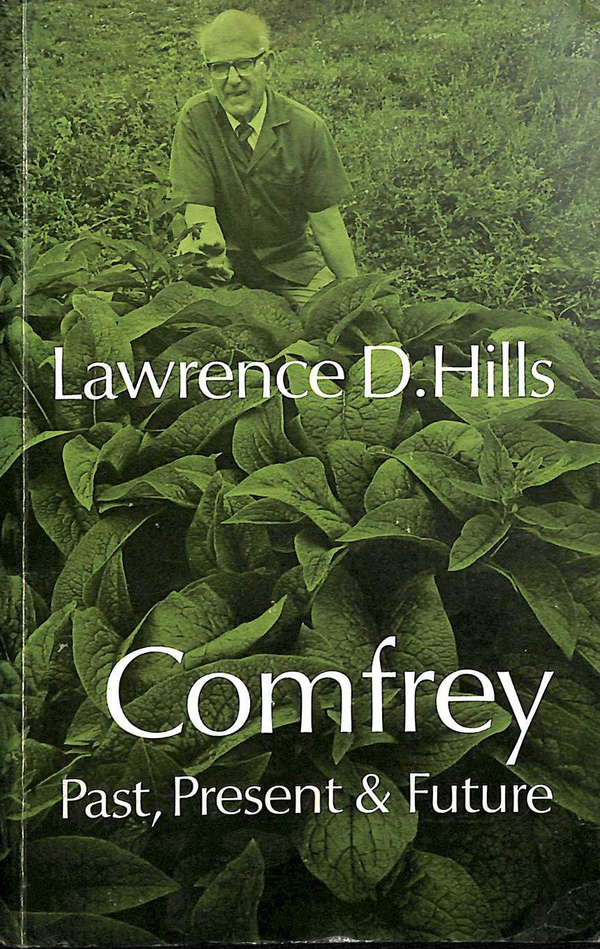 Comfrey: Past, Present and Future