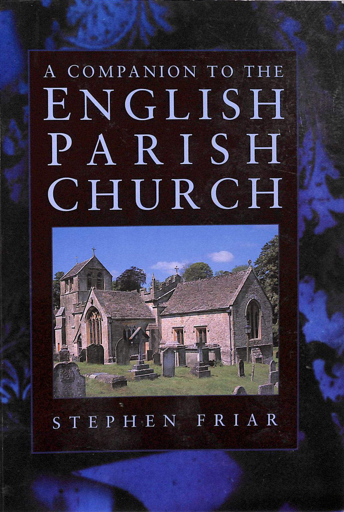 A Companion to the English Parish Church